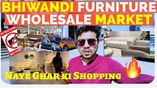 BHIWANDI WHOLESALE FURNITURE MARKET tour se SHURU 🛒 VLOG 4k [upl. by Alehtse558]