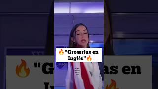 🔥quotGroserías en inglésquot🔥 shortvideo aesthetic saquenmedelflop viral apoyoplisss [upl. by Andrew935]