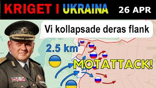 26 Apr Goda Nyheter Ukrainarna ÅTERTAR INITIATIVET OCH VINNER MARK  Kriget i Ukraina förklaras [upl. by Leirrad]