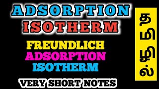 CHEMISTRYRATHNA Pgtrb Freundlich adsorption isotherm variations with pressure in tamil [upl. by Ronym]