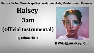 Halsey  3am Official Instrumental [upl. by Sayles]