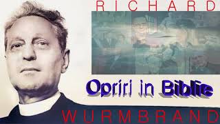 33 Opriri in Biblie  Richard Wurmbrand [upl. by Fronnia]