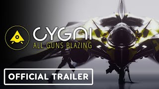 Cygni All Guns Blazing  Official Launch Trailer [upl. by Aisya]