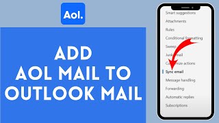 How to Add AOL Mail to Outlook 2024  Include AOL Mail to Outlook [upl. by Gio]