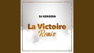 La victoire Remix [upl. by Nnaytsirk]