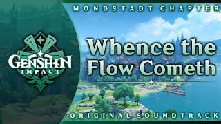 Whence the Flow Cometh  Genshin Impact Original Soundtrack Mondstadt Chapter [upl. by Aela]