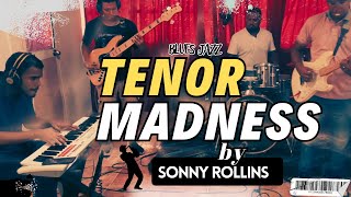 Revive el Espíritu de Tenor Madness by Sonny Rollins  Seed Jazz Band [upl. by Keynes]