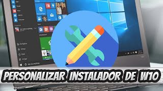 Personalizar Instalador de Windows 10 [upl. by Nylteak577]