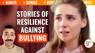 Stories Of Resilience Against Bullying  DramatizeMeSpecial BONUS [upl. by Lodi916]