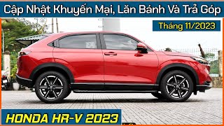 Khuyến mại xe Honda HRV tháng 112023 Xe HRV bản G vẫn là sự lựa chọn phù hợp dưới 700 triệu [upl. by Anoi]