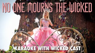 No One Mourns The Wicked Karaoke  Ariana Grande amp Wicked Ensemble [upl. by Lindsay922]