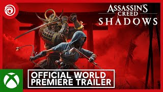 Assassins Creed Shadows Official World Premiere Trailer [upl. by Callista]