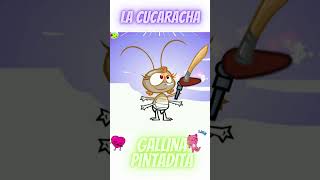 Gallina Pintadita La Cucaracha [upl. by Selyn]