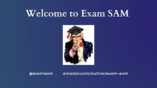 Exam SAM  Welcome to our channel More information about us [upl. by Ainsworth]