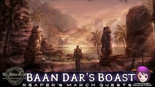 Elder Scrolls Online  L40 Baan Dars Boast [upl. by Rayham]