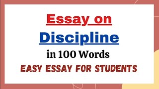 Essay on Discipline in 100 Words in English  Importance of Discipline Short Essay Paragraph Writing [upl. by Doxia]