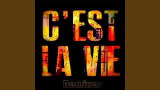 Cest La Vie Extended Summer Remix [upl. by Elohcan290]