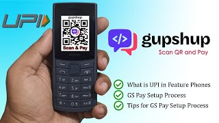 Gupshup Pay Sacn QR and Pay Setup Process  UPI Payment in feature phones [upl. by Awahsoj178]