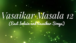 25 Minutes Of Pure Vasaikar Magic Masala [upl. by Don781]