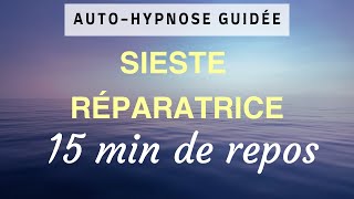 Hypnose guidée  sieste régénératrice pour récupérer de lénergie [upl. by Eet443]