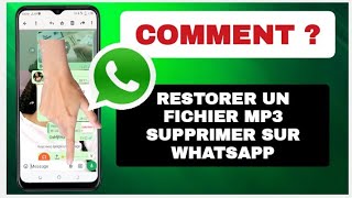 Comment Restorer Un Fichier MP3 Supprimer Sur WhatsApp [upl. by Florella]