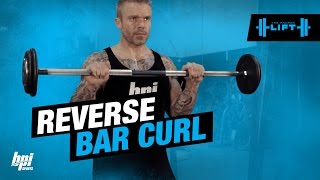 Reverse Curl Exercise  The Proper Lift  BPI Sports [upl. by Mcneil]