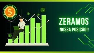 CARTEIRA DE INVESTIMENTOS ZERAMOS POSIÇÃO investircompouco investing bolsadevalores trader [upl. by Jeth]