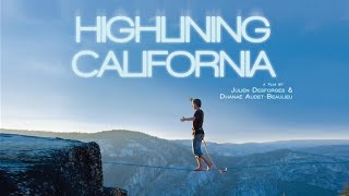 HIGHLINING CALIFORNIA  Full Version [upl. by Katerina]