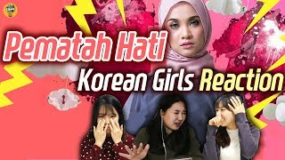 Korean girls react to MV Pematah hati by Nabila Razali [upl. by Relyhs]