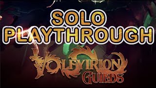 Volfyirion Guilds How to Play  Solo Playthrough DoubleHanded NOT vs a monster [upl. by Ahmad166]