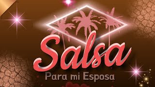 SALSAS ROMANTICAS PARA MI ESPOSA VOL 1 [upl. by Ethelbert]