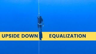 WATCH THIS How To Equalize In an UpsideDown Position For Beginner Freedivers [upl. by Hajed94]