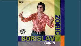 Borislav Zorić Ličanin  U Majke Sam Najmlađi  Audio 1974 [upl. by Gnaw258]