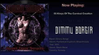 Kings Of The Carnival Creation  Dimmu Borgir 2001 Puritanical Euphoric Misanthropia Album [upl. by Gosser]