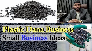 Plastic Dana Business Idea  Plastic Granules Manufacturing Process  Small Business Ideas [upl. by Kelula]