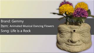 Gemmy Dancing Flowers  Life is a Rock Audio Rip [upl. by Firman]