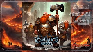 Twilight Warriors  Dwarven Axes of Stone and Steel [upl. by Areivax]