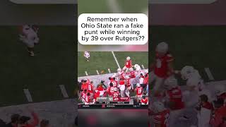 Remember when Ohio State ran a fake punt while winning by 39 over Rutgers ohiostate cfb rutgers [upl. by Symon]