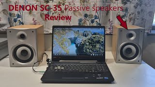 Denon SC 35 Passive Speakers Review [upl. by Carpio]