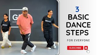 3 Basic Dance Steps for Everyone  Deepak Tulsyan Dance Tutorial [upl. by Kayla858]