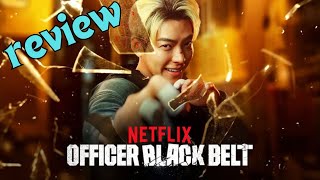 Review Netflix’s ‘Officer Black Belt’ Has Highflying Action amp Heart [upl. by Reham398]