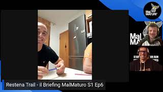 Restena Trail  il Briefing MalMaturo Ep6 [upl. by Arza]