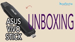 ASUS VivoStick TS10 Stick PC  Unboxing  Howtechs [upl. by Gally]