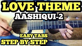 Aashiqui 2 LOVE THEME Guitar TabsLead Lesson By FuZaiL Xiddiqui  Tum Hi Ho  instrumental Cover [upl. by Tadich]