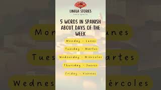 5 Words in Spanish about Days of the Week 📅 LearnSpanishDays SpanishForBeginners [upl. by Lectra]