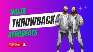 El Classico 5 Iconic Naija Throwback Afrobeats – Nigerian Classics That Defined a Generation [upl. by Burget16]