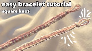 how to make easy bracelet  friendship bracelet tutorial for beginners square knot bracelet pattern [upl. by Waldack]