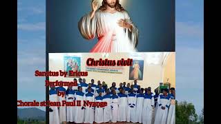 Sanctus No 1 by Ericus performed by Chorale st Jean Paul II Nyange Christus vivit [upl. by Uriah862]