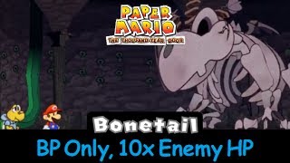 Paper Mario TTYD  2000 HP Bonetail  BP Only [upl. by Intyre]