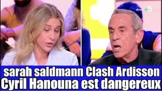 Sarah Saldmann vs Thierry Ardisson qui clash Cyril Hanouna et tpmp  il est bête et dangereux 🤔 [upl. by Hogg265]